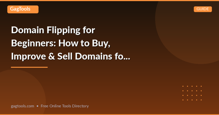 Domain Flipping for Beginners: How to Buy, Improve & Sell Domains for Profit