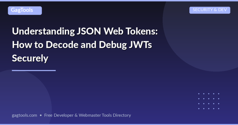 Understanding JSON Web Tokens: How to Decode and Debug JWTs Securely
