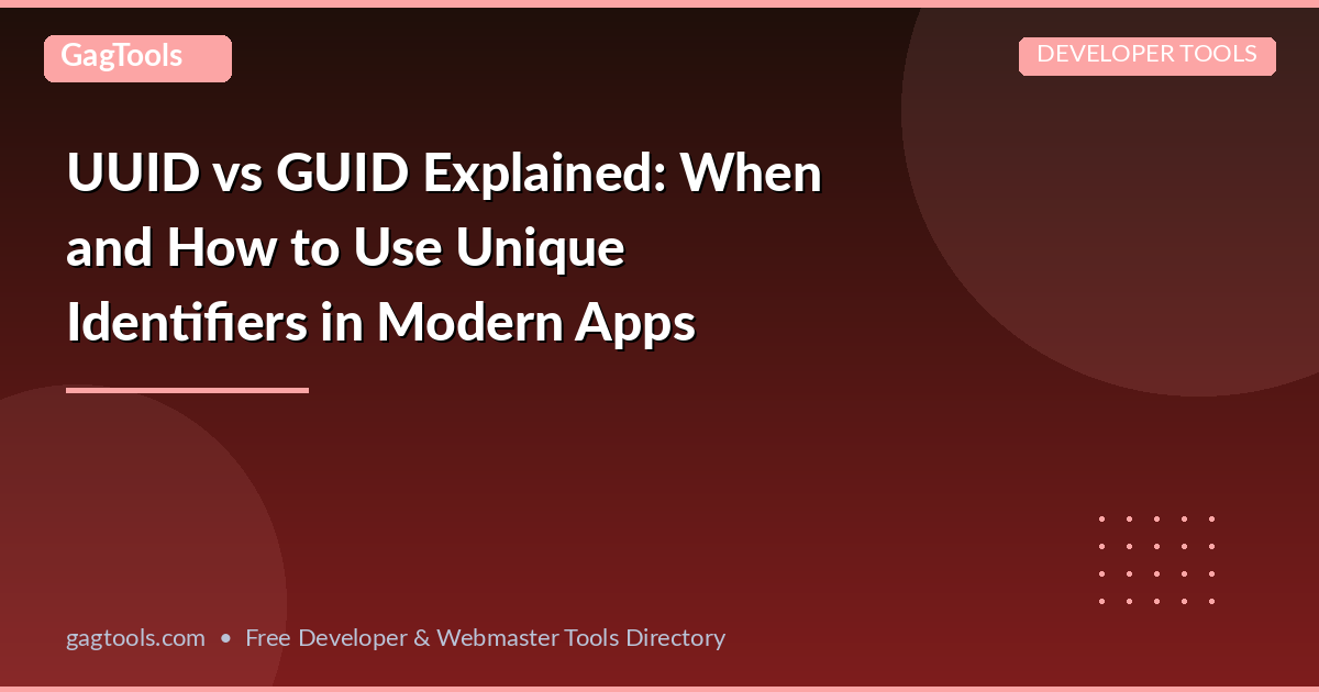 UUID vs GUID Explained: When and How to Use Unique Identifiers in Modern Apps