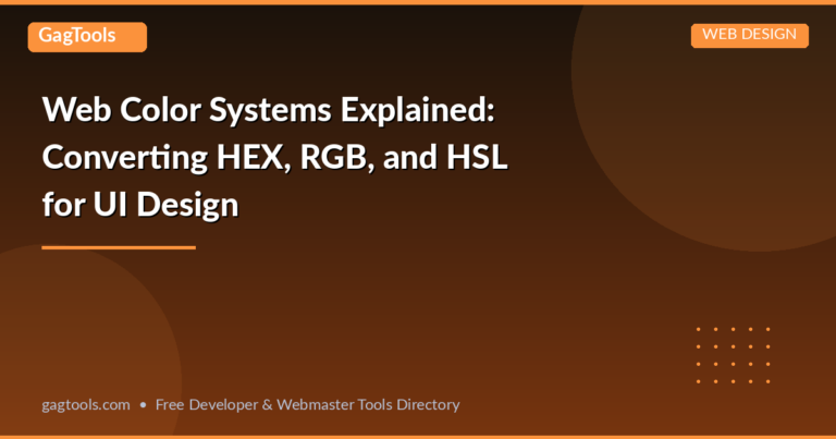 Web Color Systems Explained: Converting HEX, RGB, and HSL for UI Design