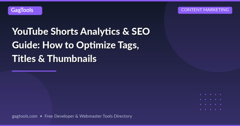 YouTube Shorts Analytics & SEO Guide: How to Optimize Tags, Titles & Thumbnails